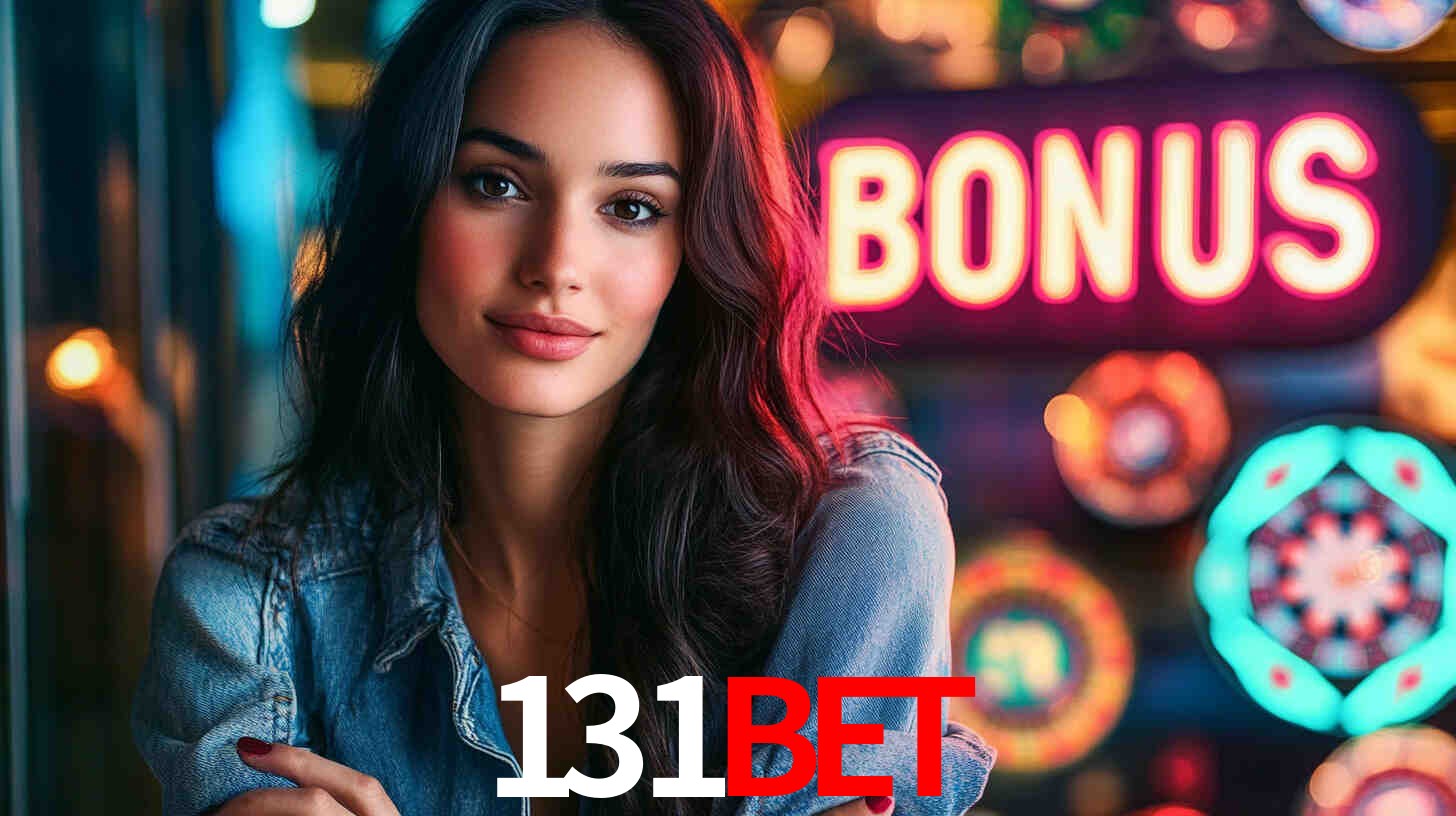 Descubra a Categoria de Bônus no 131BET: Uma Oportunidade Imperdível
